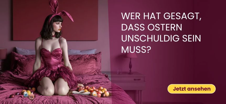 Wer hat gesagt, dass Ostern unschuldig sein muss? - lovesexshop.at sex shop